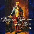 Drambuie Kirkliston Pipe Band : A Link With The '45 (CD, Album)