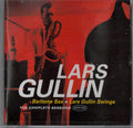 Lars Gullin : Bariton Sax + Lars Gullin Swings (The Complete Sessions) (2xCD, Album, Comp, RM)