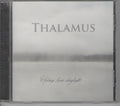 Thalamus (3) : Hiding From Daylight  (CD, Album)