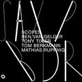 Ben Van Gelder, Tony Tixier, Tom Berkmann, Mathias Ruppnig : Scopes (CD, Album)