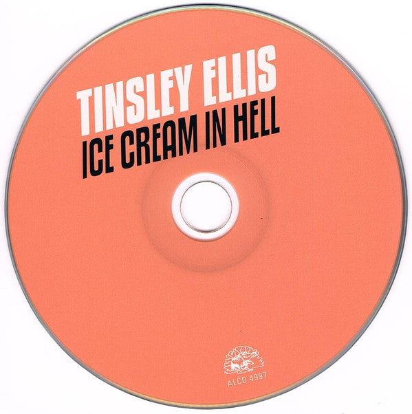 Tinsley Ellis : Ice Cream In Hell (CD, Album)