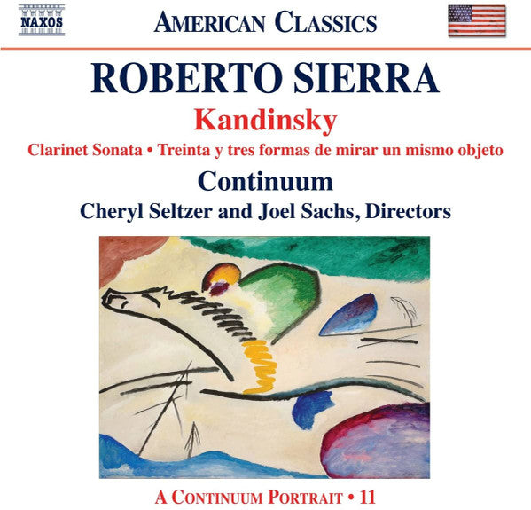 Roberto Sierra, Continuum (4), Cheryl Seltzer, Joel Sachs (2) : Kandinsky - Chamber Music (CD, Album)