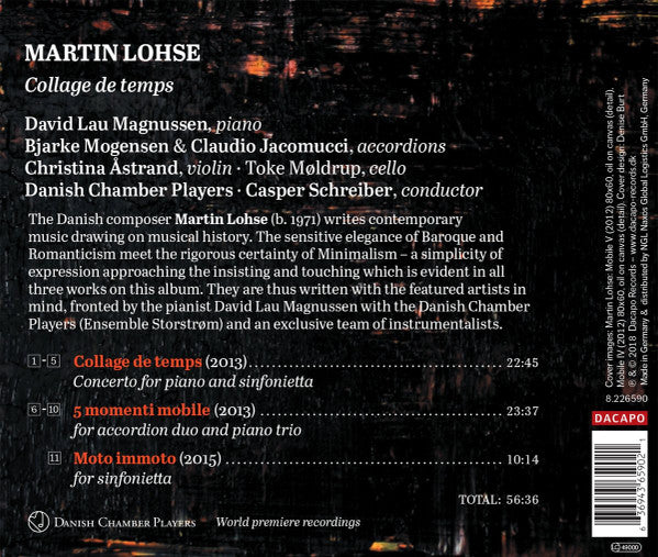 Martin Lohse, David Lau Magnussen, Bjarke Mogensen, Claudio Jacomucci, Christina Åstrand, Toke Møldrup, The Danish Chamber Players, Casper Schreiber : Collage de Temps (CD, Album)
