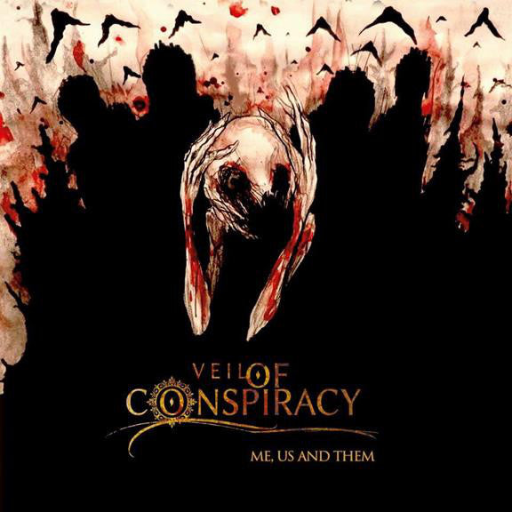 Veil Of Conspiracy : Me, Us And Them (CD, Album)