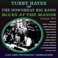 Tubby Hayes and the Downbeat Big Band : Blues At The Manor 1959-60 (CDr, Comp)