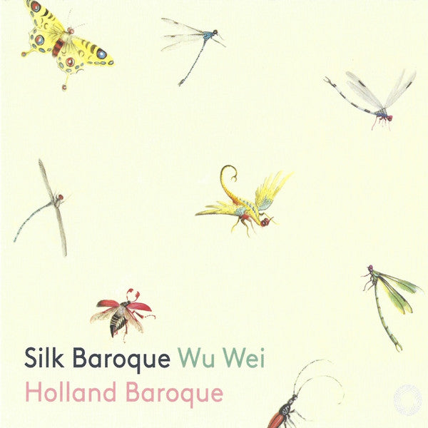 Wu Wei, Holland Baroque Society : Silk Baroque (SACD, Hybrid, Multichannel, Album)