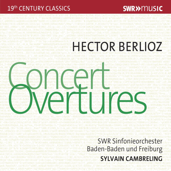 Hector Berlioz, SWR Sinfonieorchester Baden-Baden Und Freiburg, Sylvain Cambreling : Concert Overtures (CD, Album, RE)