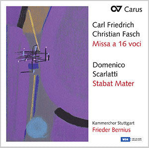 Carl Friedrich Christian Fasch, Domenico Scarlatti, Kammerchor Stuttgart, Frieder Bernius : Missa A 16 Voci - Stabat Mater (CD, Album)