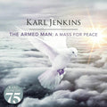 Karl Jenkins : The Armed Man: A Mass For Peace (CD, Album, RE)