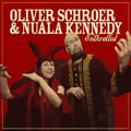 Oliver Schroer & Nuala Kennedy : Enthralled  (CD, Album)