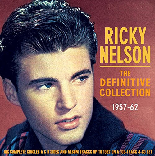 Ricky Nelson (2) : Ricky Nelson: The Definitive Collection - 1957-62 (4xCD, Comp)
