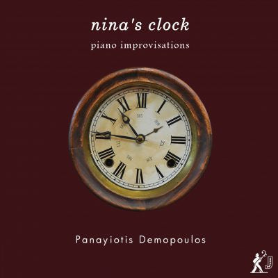 Panayiotis Demopoulos : Nina's Clock: Piano Improvisations (CD, Album)