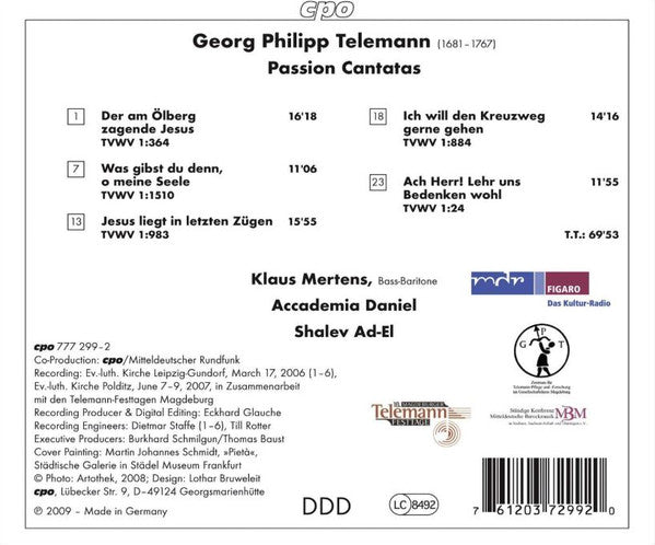Georg Philipp Telemann – Klaus Mertens  • Accademia Daniel / Shalev Ad-El : Ich Will Den Kreuzweg Gerne Gehen (Passion Cantatas) (CD, Album)