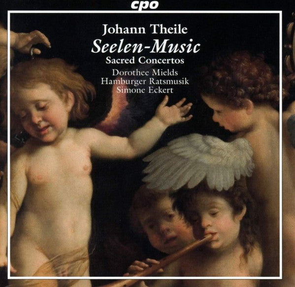 Johann Theile - Dorothee Mields / Hamburger Ratsmusik / Simone Eckert : Seelen-Music (Sacred Concertos) (CD, Album)