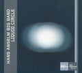 Hans Anselm Big Band : Liquid Circle (CD, Album)