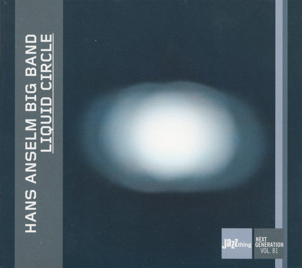 Hans Anselm Big Band : Liquid Circle (CD, Album)