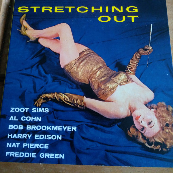 Zoot Sims, Al Cohn, Bob Brookmeyer, Harry Edison, Nat Pierce, Freddie Green : Stretching Out (CD, Album, Comp)