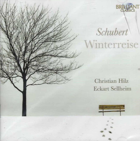 Franz Schubert – Christian Hilz, Eckart Sellheim : Winterreise (CD, Album)