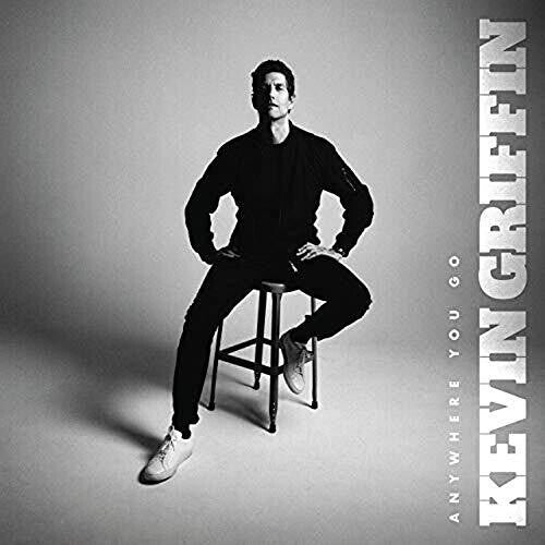Kevin Griffin : Anywhere You Go (LP, Album)