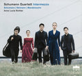 Schumann Quartett, Anna Lucia Richter – Robert Schumann | Aribert Reimann | Felix Mendelssohn-Bartholdy : Intermezzo (CD, Album)