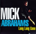 Mick Abrahams : Long Long Gone (CD, Album + DVD, Album)