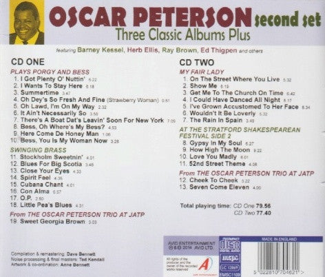 Oscar Peterson : Second Set, Three Classic Albums Plus: Plays Porgy And Bess / Swinging Brass / My Fair Lady / At The Stratford Shakespearean Festival Side 2 / The Oscar Peterson Trio At The JATP (2xCD, Comp, RM)