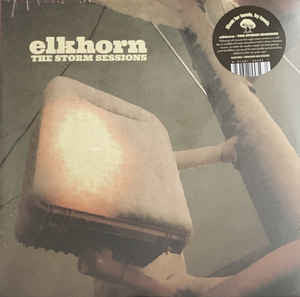 Elkhorn : The Storm Sessions (LP, Album, Ele)
