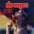 No Bros : Export Of Hell (CD, Album, Enh)
