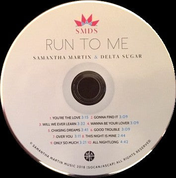Samantha Martin & Delta Sugar : Run To Me (CD, Album)