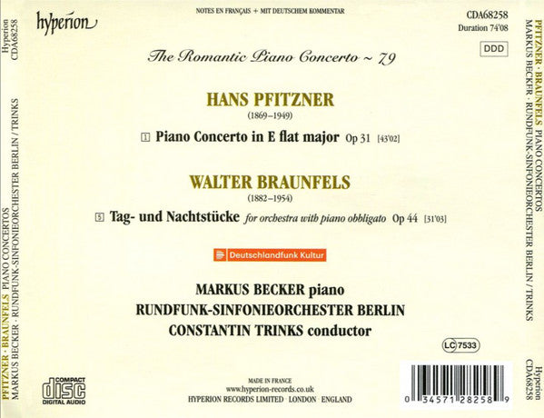 Hans Pfitzner, Walter Braunfels, Markus Becker (4), Rundfunk-Sinfonieorchester Berlin, Constantin Trinks : Piano Concerto In E Flat Major, Tag- Und Nachtstücke (CD)