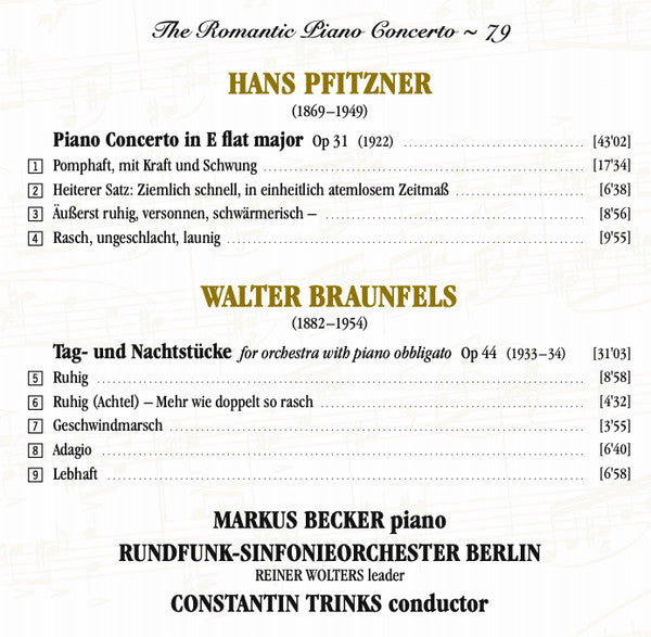 Hans Pfitzner, Walter Braunfels, Markus Becker (4), Rundfunk-Sinfonieorchester Berlin, Constantin Trinks : Piano Concerto In E Flat Major, Tag- Und Nachtstücke (CD)