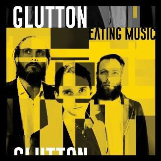 Glutton* : Eating Music (CD, Album + CD, Album, RE, RM)