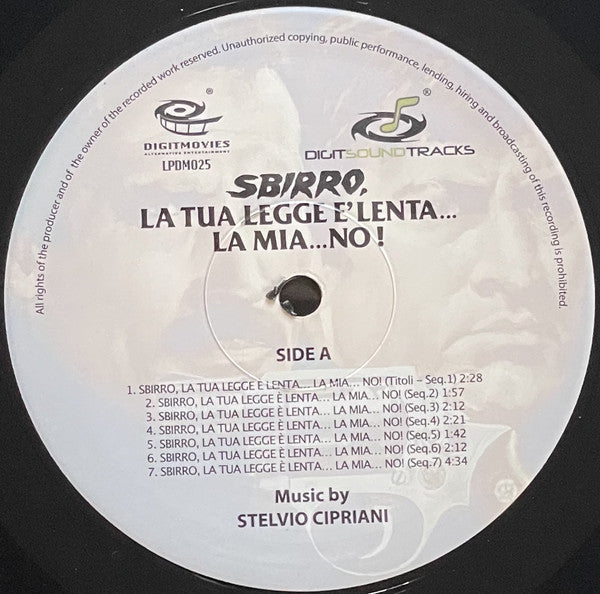 Stelvio Cipriani : Sbirro, La Tua Legge È Lenta… La Mia… No! (LP, Album, Mono, Ltd)