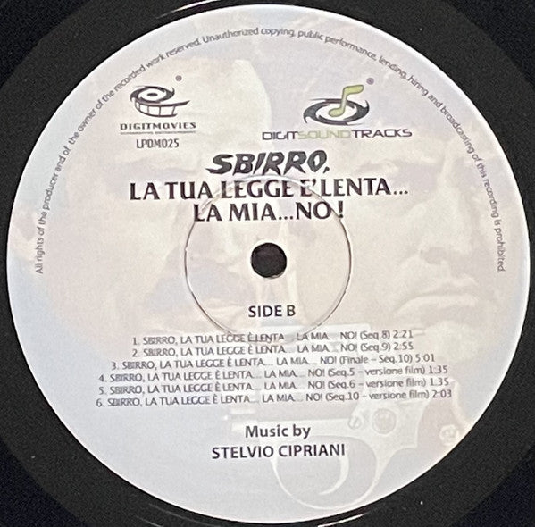 Stelvio Cipriani : Sbirro, La Tua Legge È Lenta… La Mia… No! (LP, Album, Mono, Ltd)