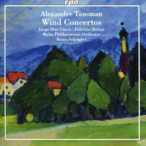 Alexandre Tansman, Diego Dini Ciacci • Fabrizio Meloni, Malta Philharmonic Orchestra, Brian Schembri : Wind Concertos (CD, Album)