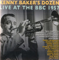 Kenny Baker's Dozen : Live At The BBC 1957 (2xCDr)