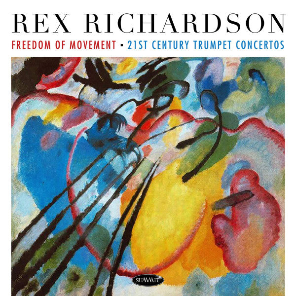 Rex Richardson : Freedom Of Movement: 21st Century Trumpet Concertos (CD, Album)