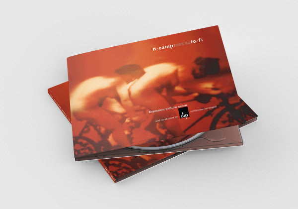 Dip : Ḣ-Camp Meets Lo-Fi (Explosion Picture Score) (CD, Album, RE, Dig)