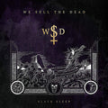 We Sell The Dead : Black Sleep (CD, Album)