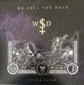 We Sell The Dead : Black Sleep (LP, Album)