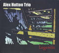 Alex Hutton Trio : Legentis (CD, Album)