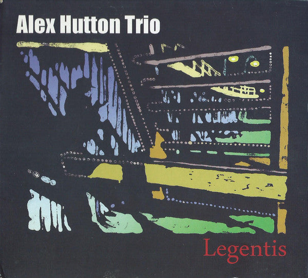Alex Hutton Trio : Legentis (CD, Album)