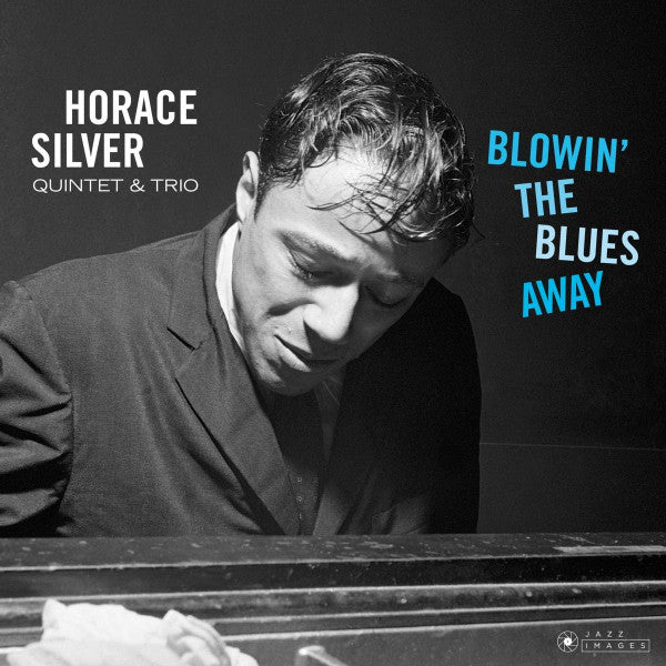 The Horace Silver Quintet & The Horace Silver Trio : Blowin' The Blues Away (LP, Album, Ltd, RE, Gat)