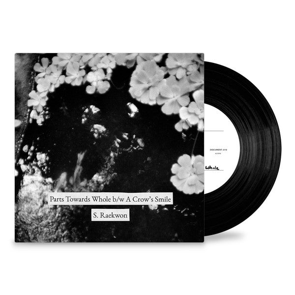 S. Raekwon : Parts Towards Whole B/W A Crow's Smile (7", Single, Ltd)
