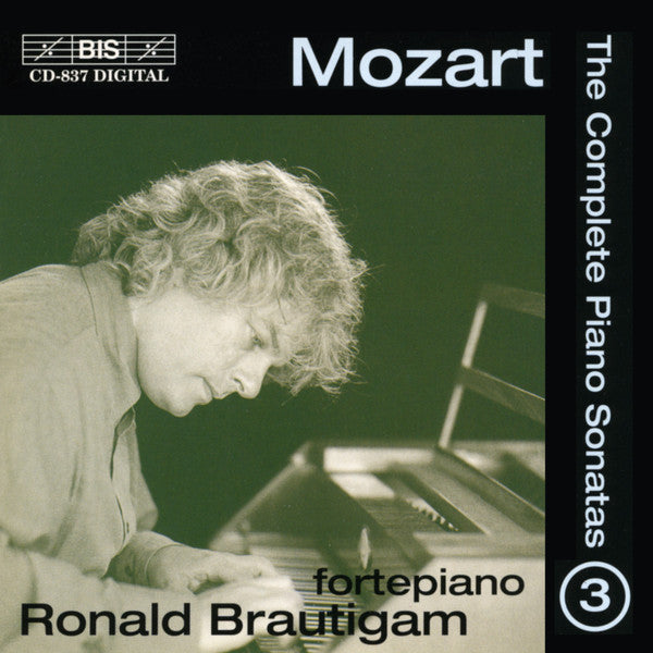 Wolfgang Amadeus Mozart, Ronald Brautigam : The Complete Piano Sonatas 3 (CD, Album)
