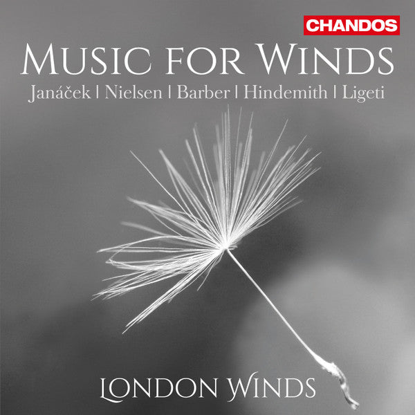 London Winds, Leoš Janáček, Carl Nielsen, Samuel Barber, Paul Hindemith, György Ligeti : Music For Winds (CD)