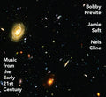 Bobby Previte, Jamie Saft, Nels Cline : Music From The Early 21st Century (CD, Album)