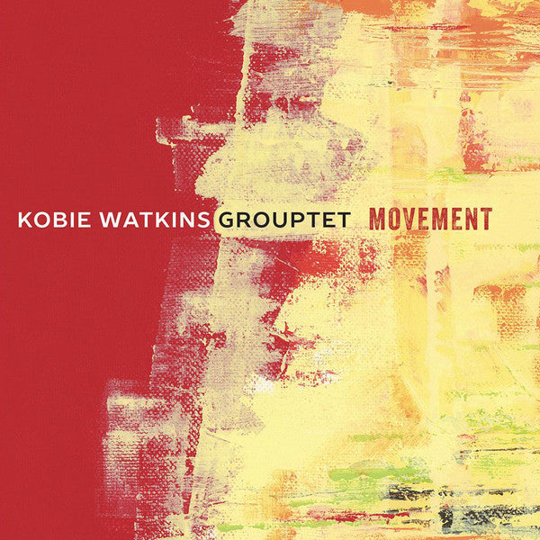 Kobie Watkins Grouptet : Movement (CD, Album)