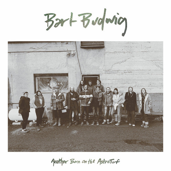 Bart Budwig : Another Burn On The Astroturf (LP, Album)