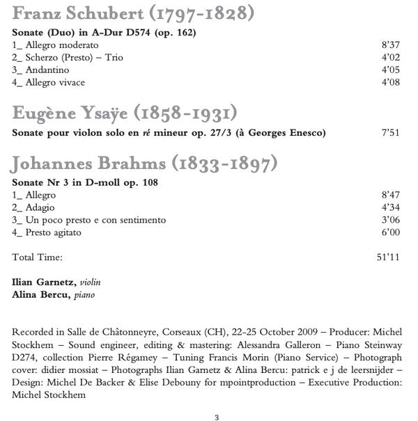 Franz Schubert / Eugène Ysaÿe / Johannes Brahms - Ilian Garnetz, Alina Bercu : Sonate Duo D574,  Sonate Op. 27 No. 3, Sonate No. 3 Op. 108 (CD, Album)